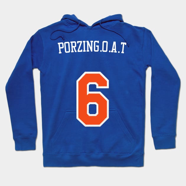 Kristaps Porzingis 'Porzingoat' Nickname Jersey - New York Knicks Hoodie by xavierjfong